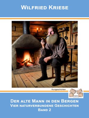 cover image of Der alte Mann in den Bergen Band 2